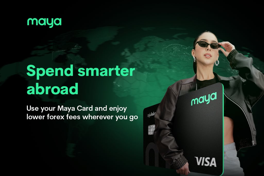 Enjoy Low Forex Fees when you travel with Maya