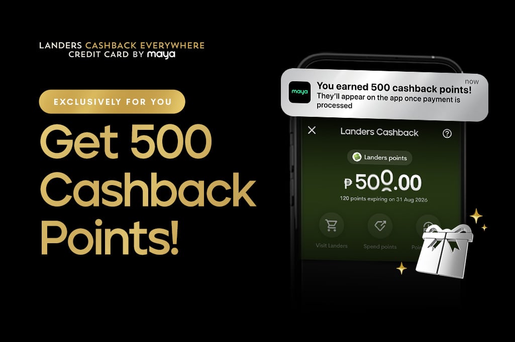 Until July 11, 2026 Exclusive welcome reward of 500 cashback points for Landers Cashback Everywhere