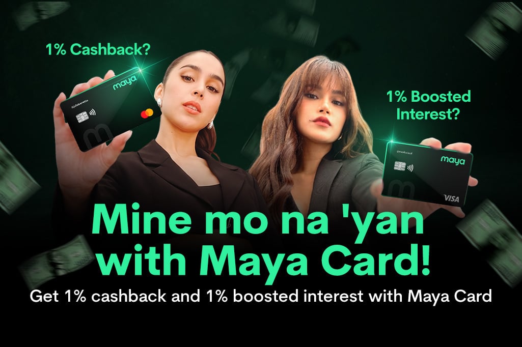 082526_Maya_Maya Card 1 Cashback (A-B testing) (HB Pullout)-Deals_XD