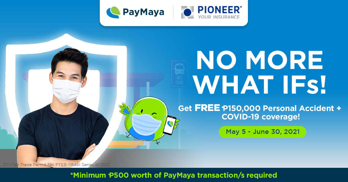 Get FREE P150,000 Personal Accident + COVID-19 coverage!