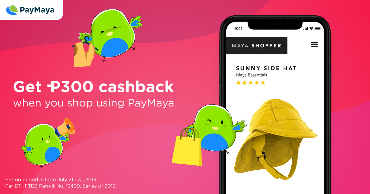 Get P300 cashback when you shop with PayMaya Deals
