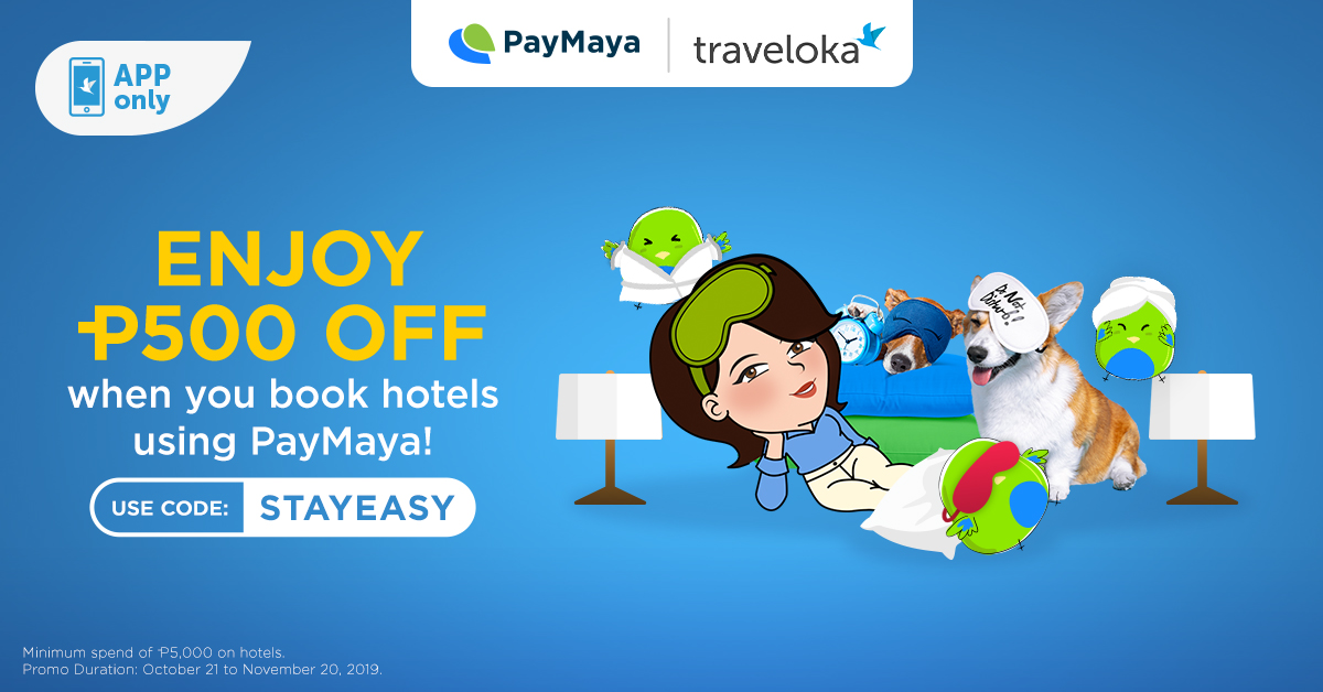 Enjoy P500 OFF on Traveloka when you book hotels using PayMaya!