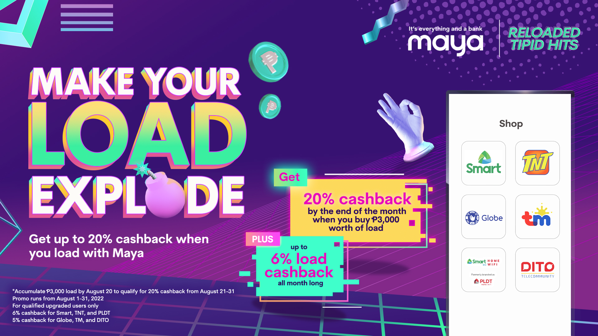 Enjoy UNLI cashback when you buy load with Maya in August!