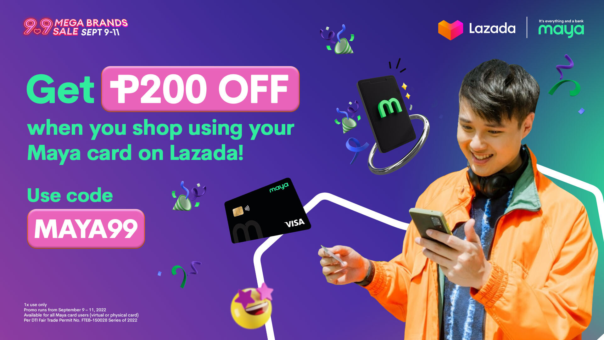Get P200 OFF when you shop using your Maya Card on Lazada!
