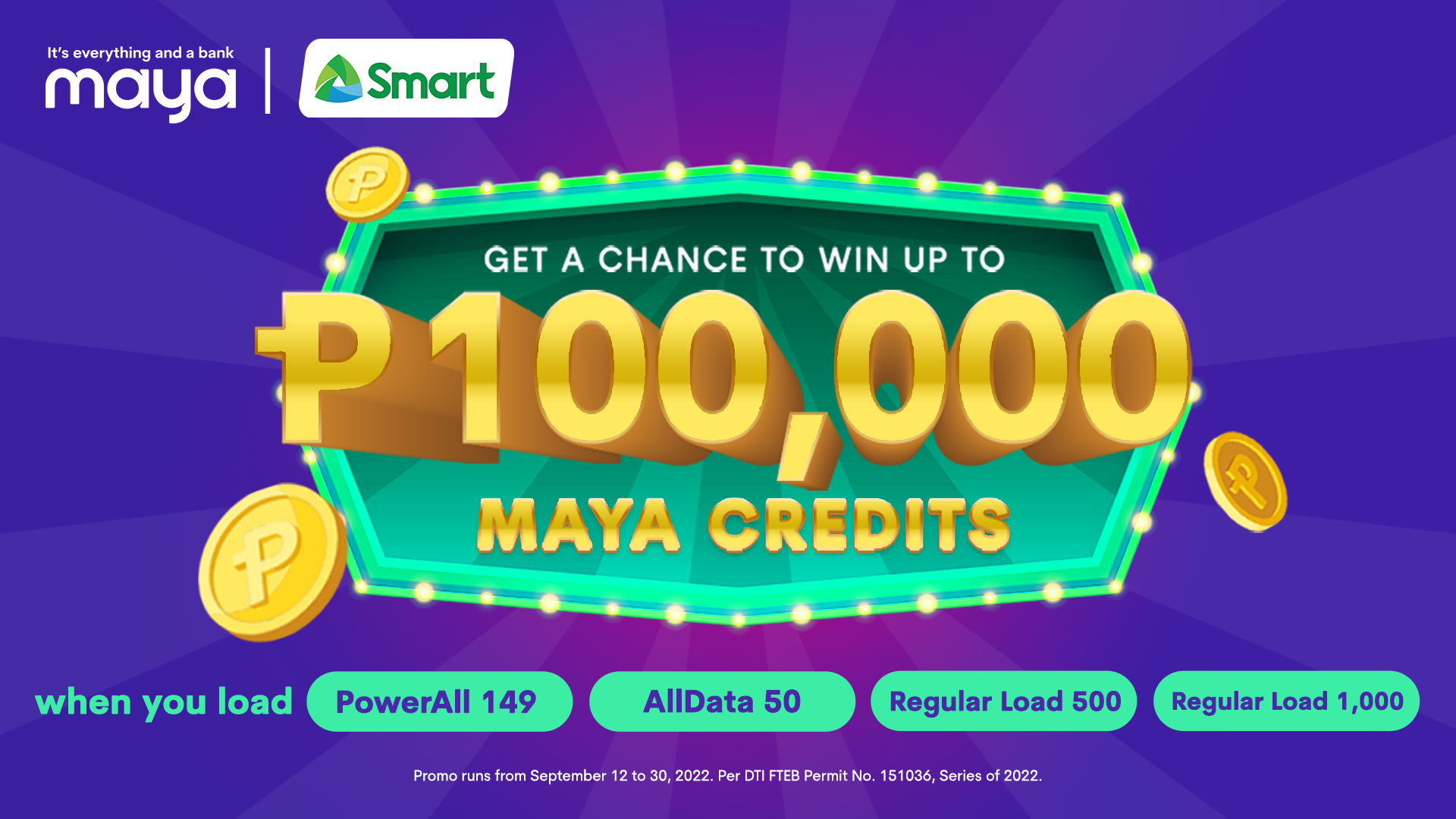 Win up to P100,000 Maya credits when you buy Smart load!