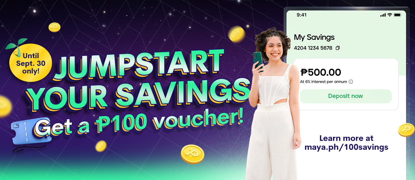 Get a P100 voucher to jumpstart your Savings
