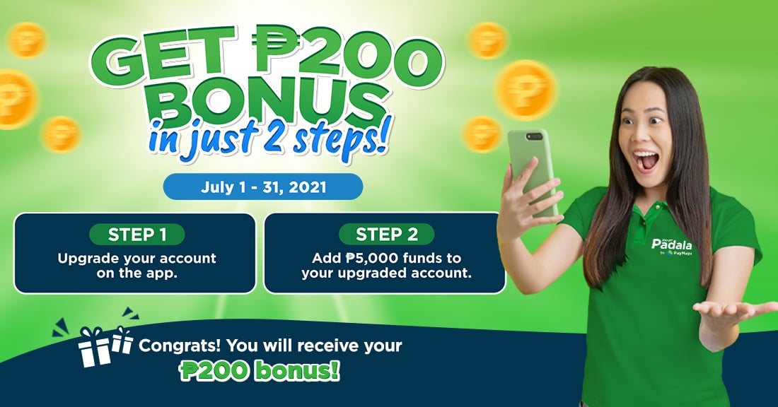 GET P200 BONUS WHEN YOU SUCCESSFULLY UPGRADE YOUR ACCOUNT AND ADD FUNDS WORTH P5,000!