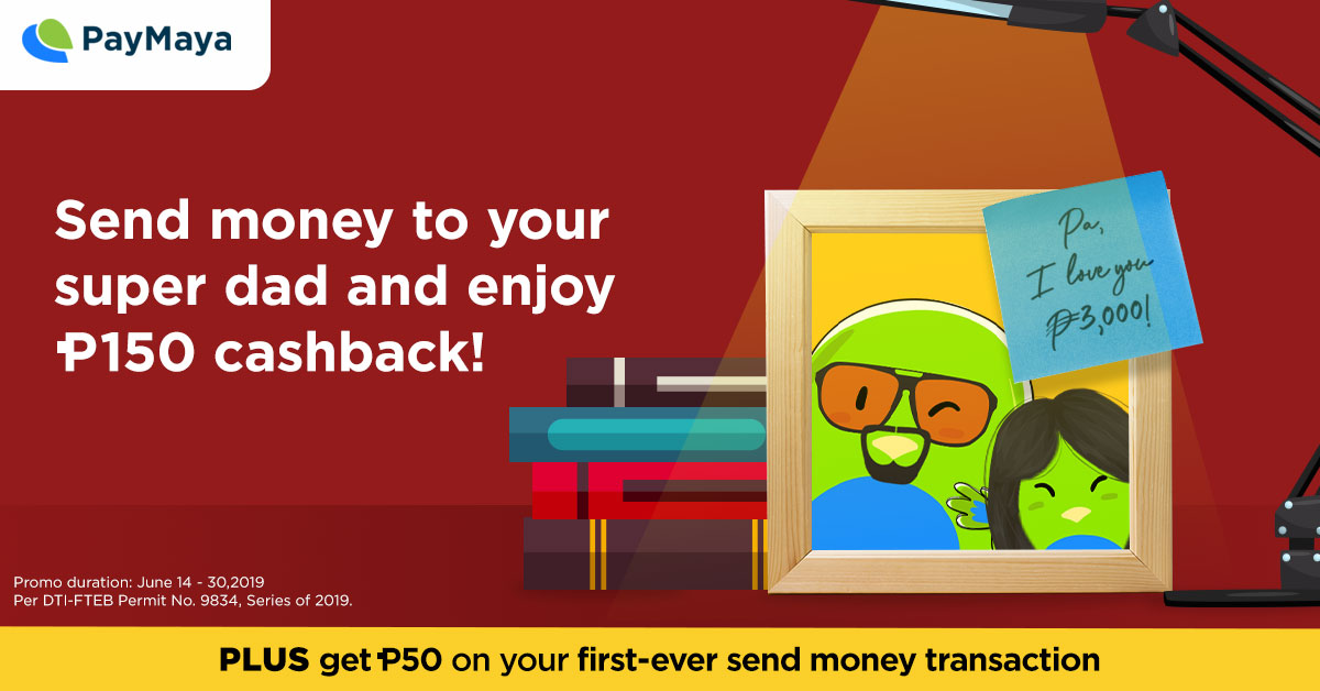 PayMaya Send Money Fathers Day June 2019