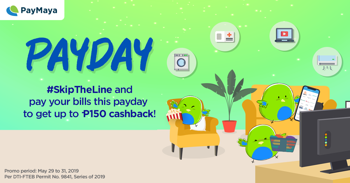 PayMaya Bills Payment May 29-31 2019