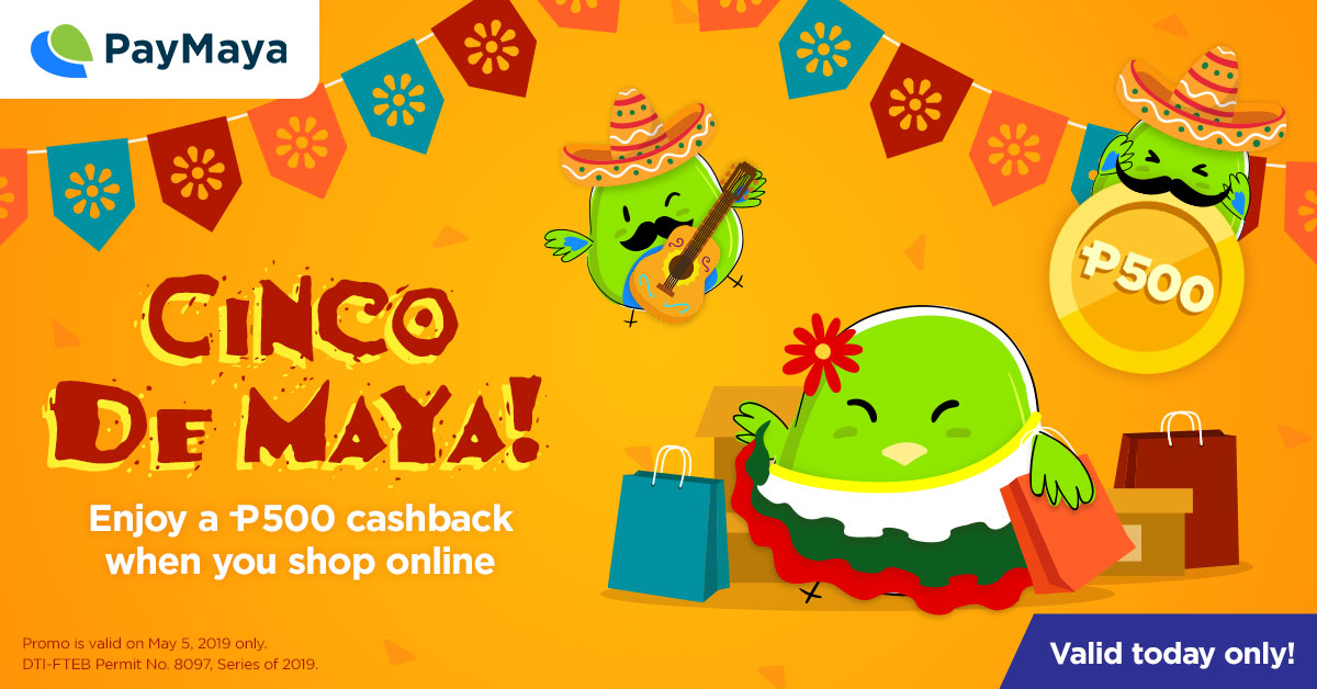 PayMaya Cinco De Mayo May 2019 Deals
