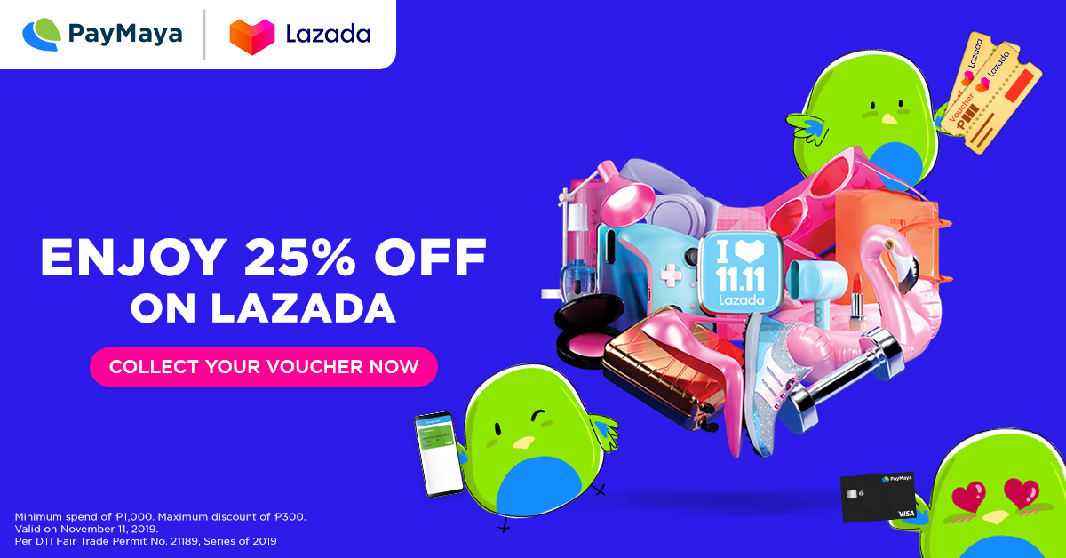 Enjoy 25% OFF on Lazada 11.11 with PayMaya Deals