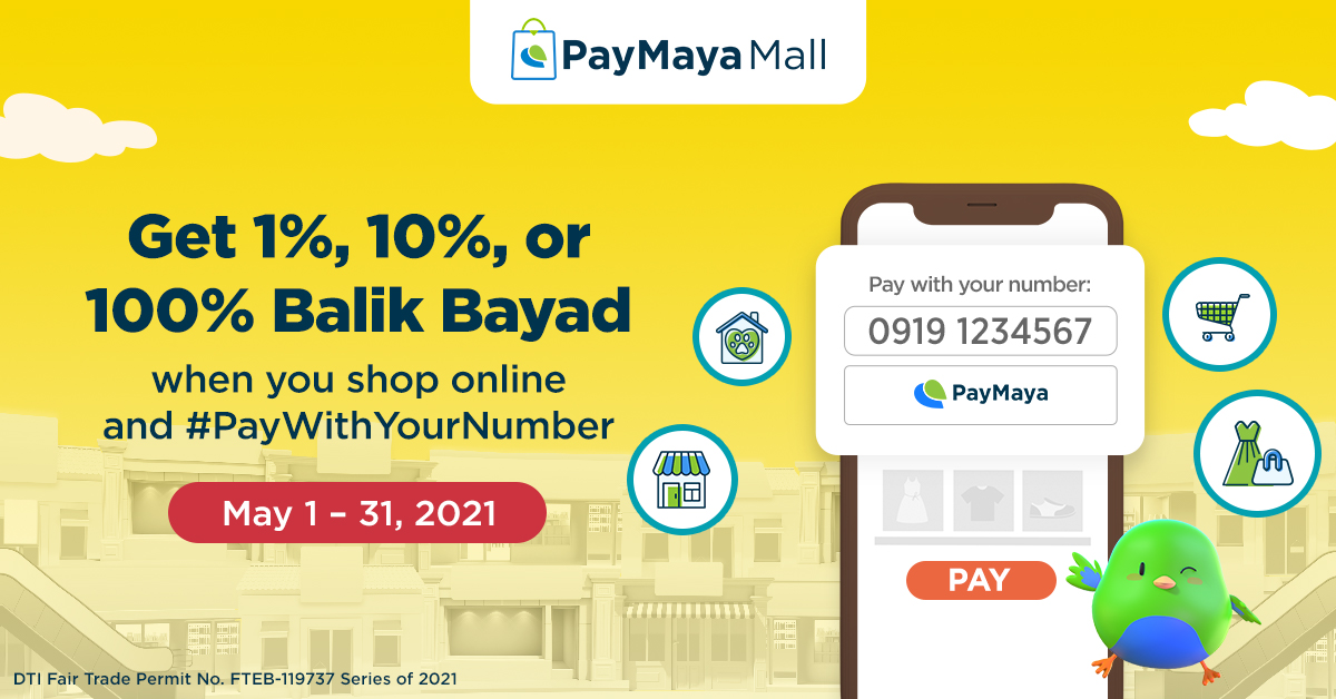 Get 1%, 10%, or 100% Balik Bayad when you pay with PayMaya this June!
