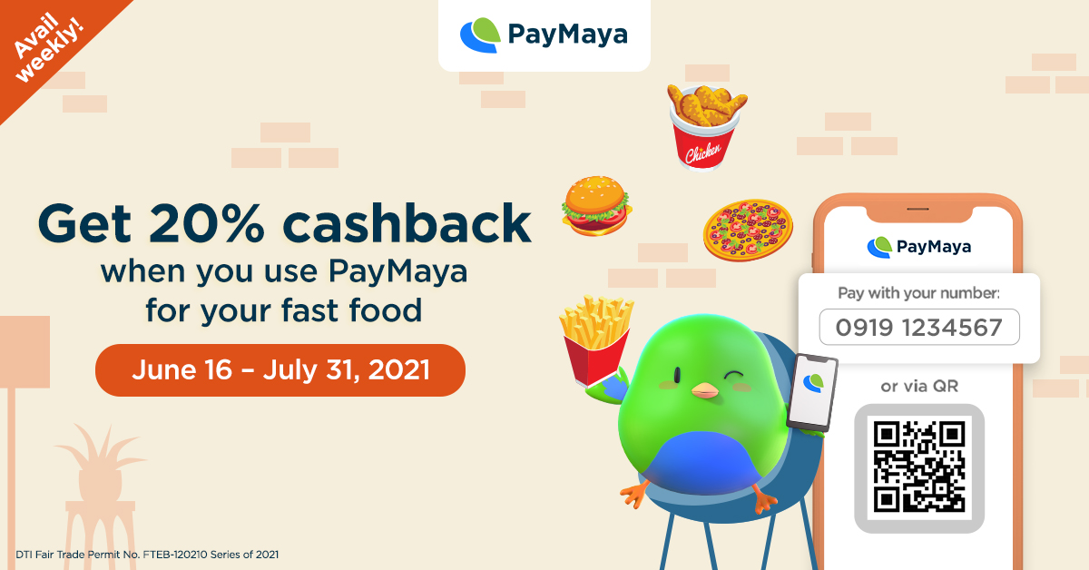Get 20% cashback when you order fast food and pay using PayMaya!