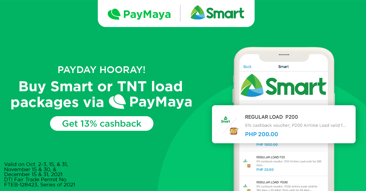 Get up to 13% cashback when you buy Smart/TNT load on the PayMaya Shop!