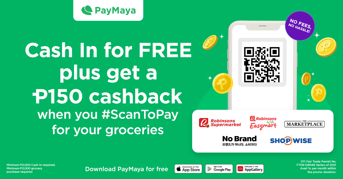 Get P150 cashback when you cash in and #ScanToPay at Robinsons!
