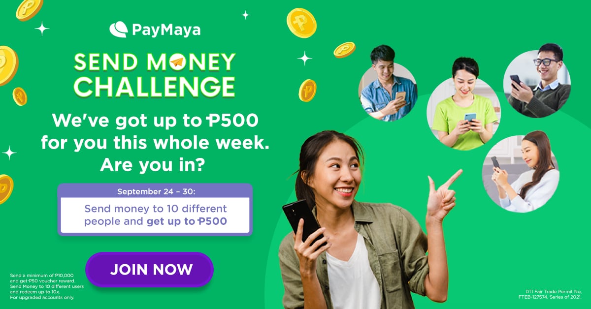 Send Money with PayMaya and get up to P500! 