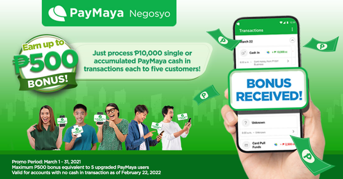 Earn up to P500 BONUS from 5 Maya users!