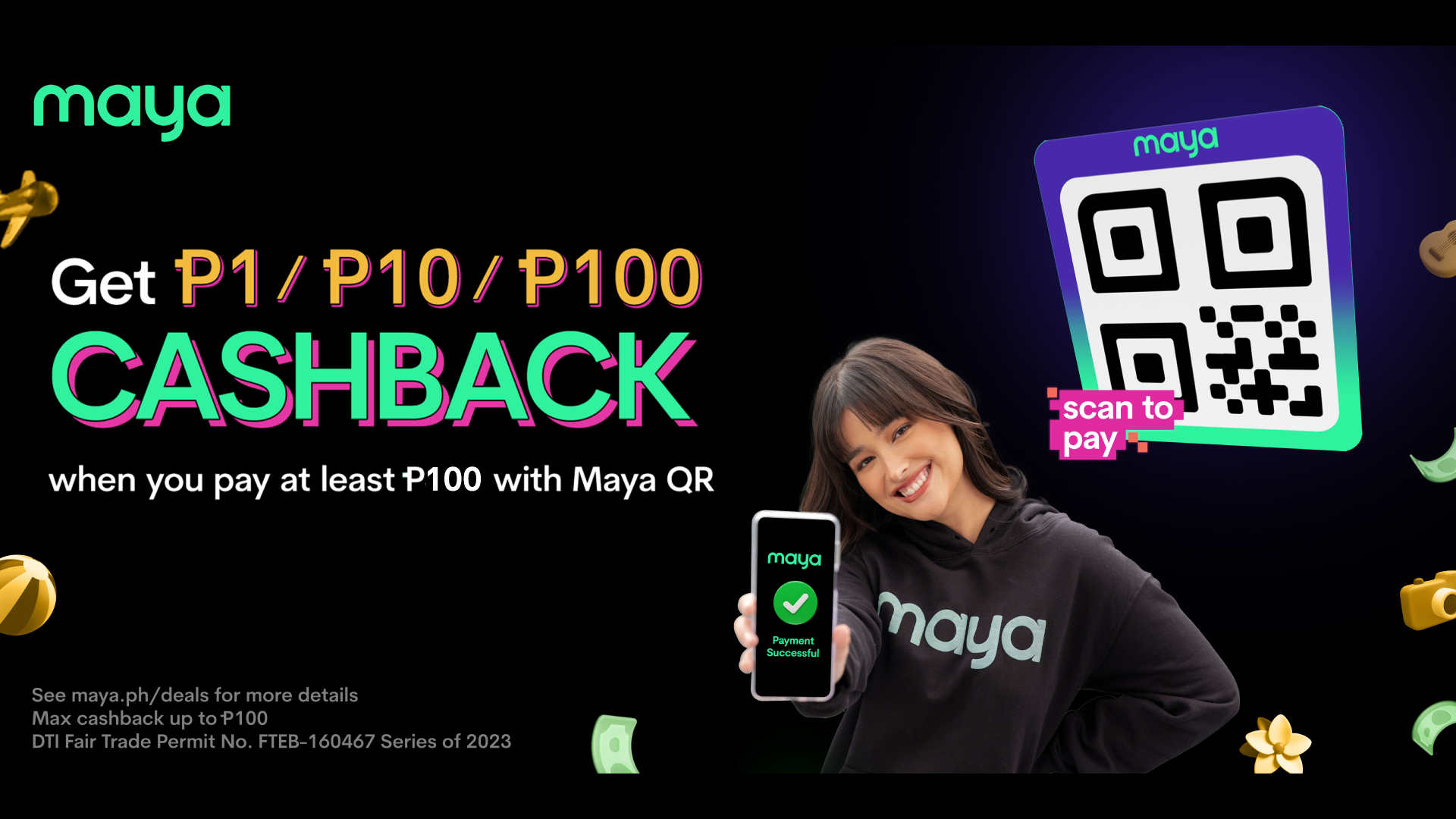 Enjoy up to ₱100 cashback when you pay with QR