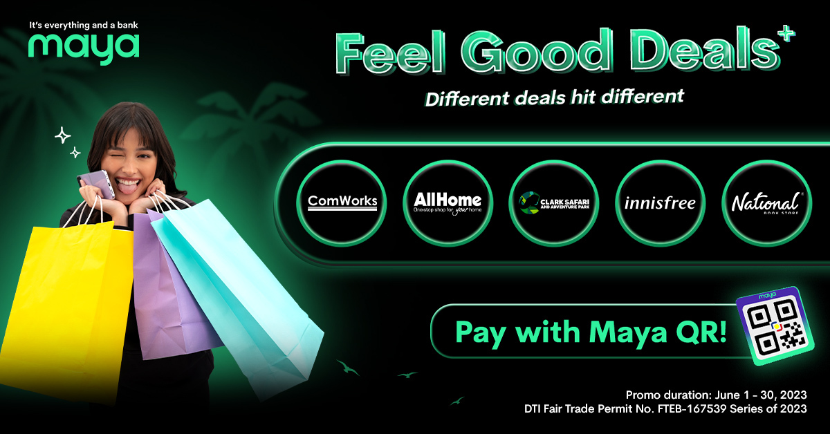 Save up and feel good this June with Maya deals!