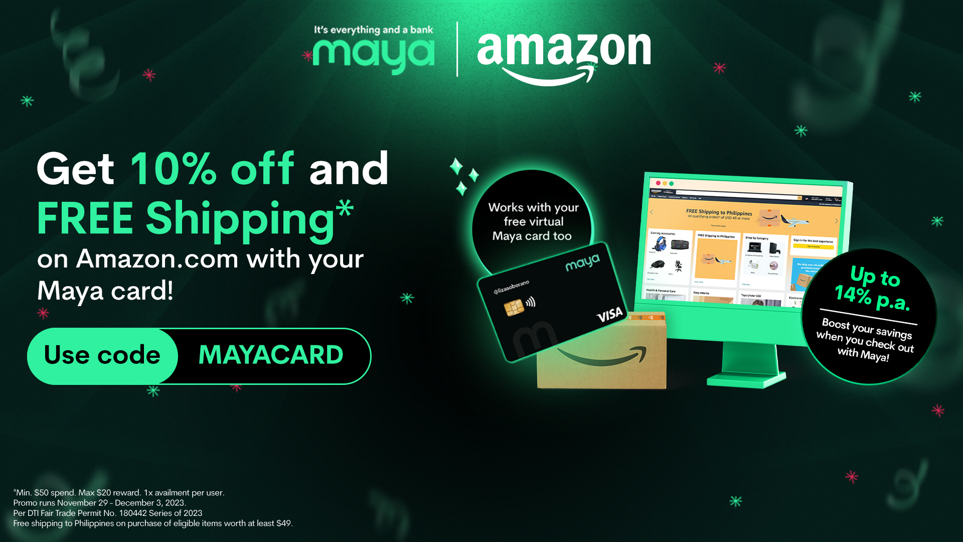 10% OFF + FREE SHIPPING at Amazon.com with your Maya Card!