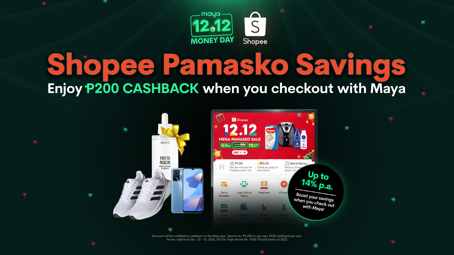 Save P200 when you checkout with Maya this Shopee 12.12 Mega Pamasko Sale!