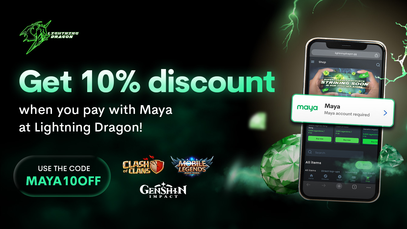 Get 10% OFF when you top up your Lightning Dragon wallet using Maya